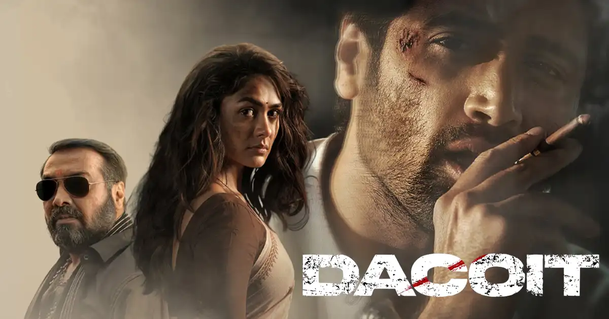 ‘Dacoit’ Locks Its OTT Date… Is It Coming That Day?