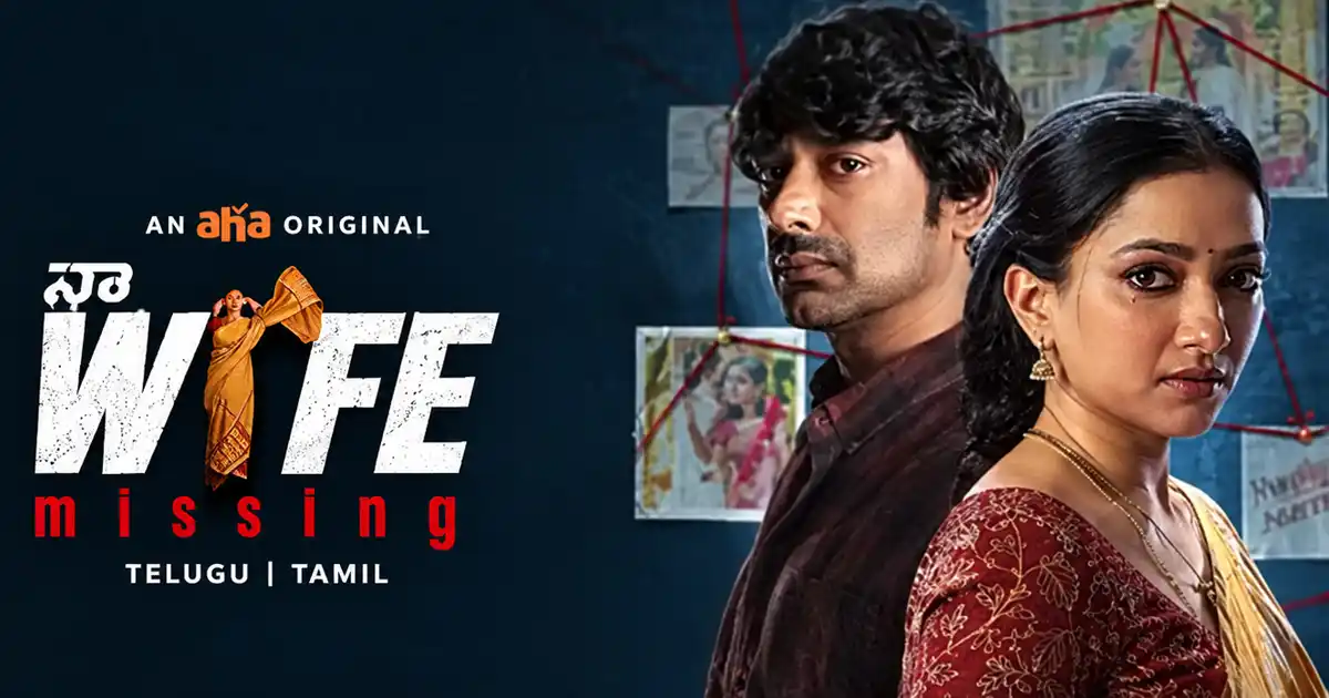Will ‘Naa Wife Missing’ Impress OTT Audiences?